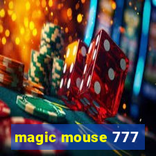 magic mouse 777